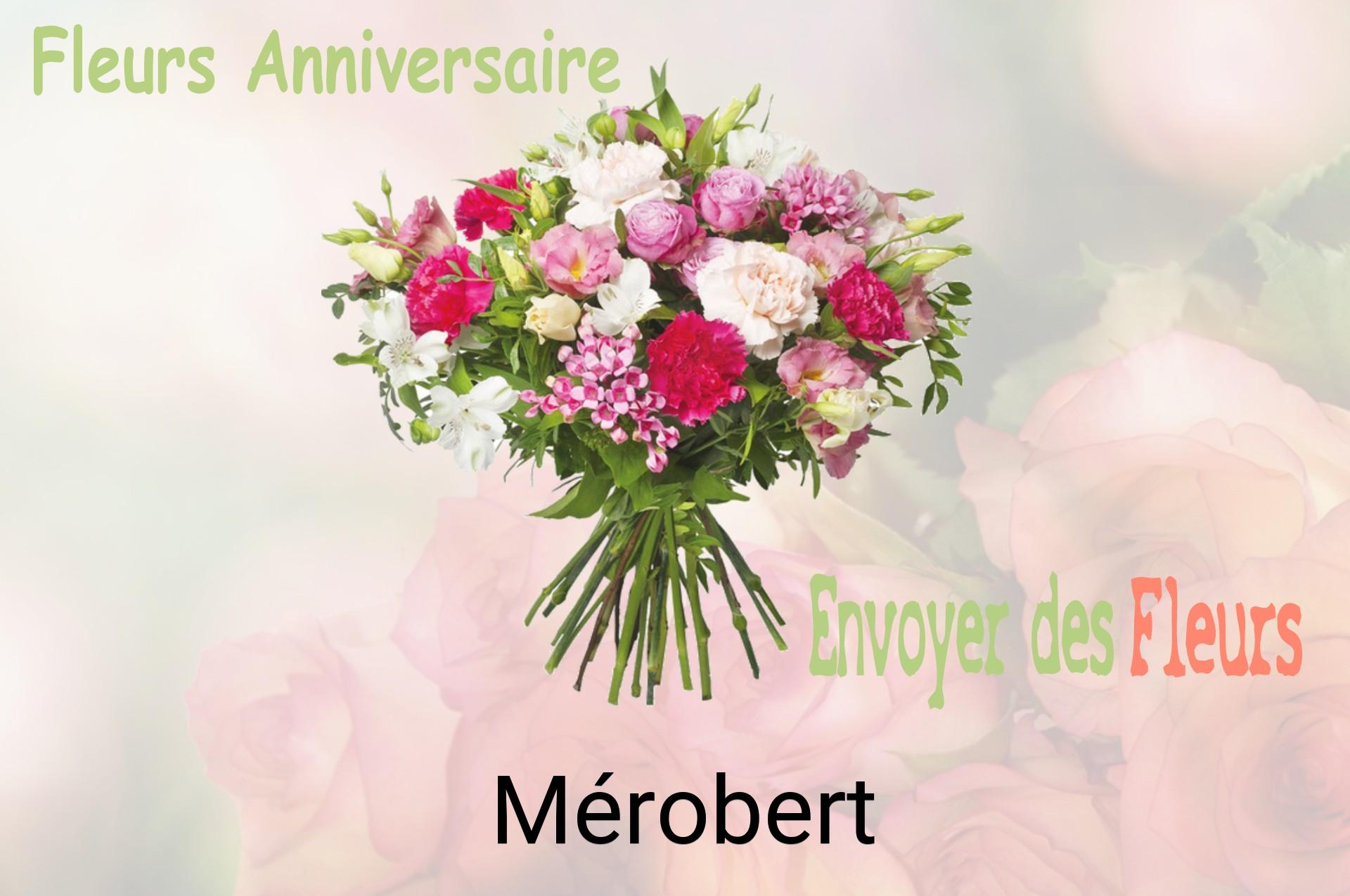 Bouquet de fleurs d’anniversaire livré à Mérobert