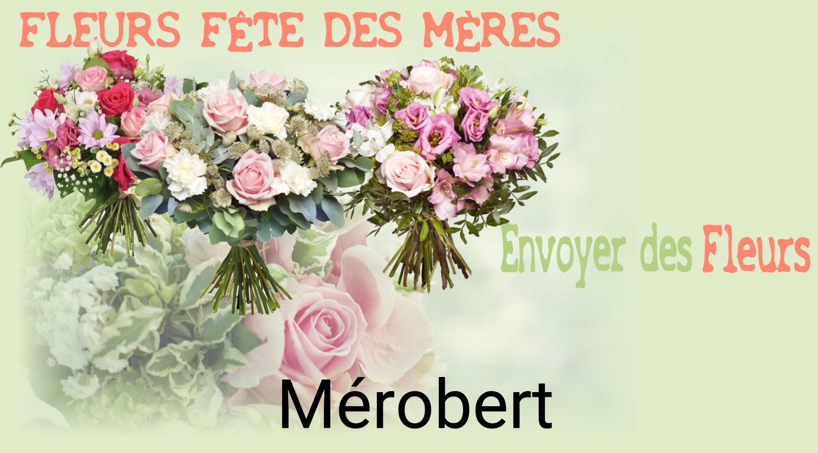 Bouquet de Fête des Mères livré à Mérobert